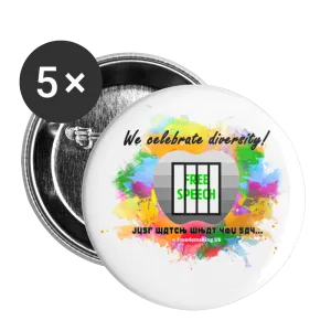 JUST WATCH WHAT YOU SAY... - Buttons large 2.2'' (5-pack)